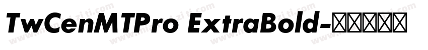 TwCenMTPro ExtraBold字体转换